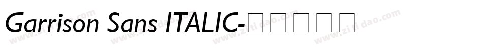 Garrison Sans ITALIC字体转换
